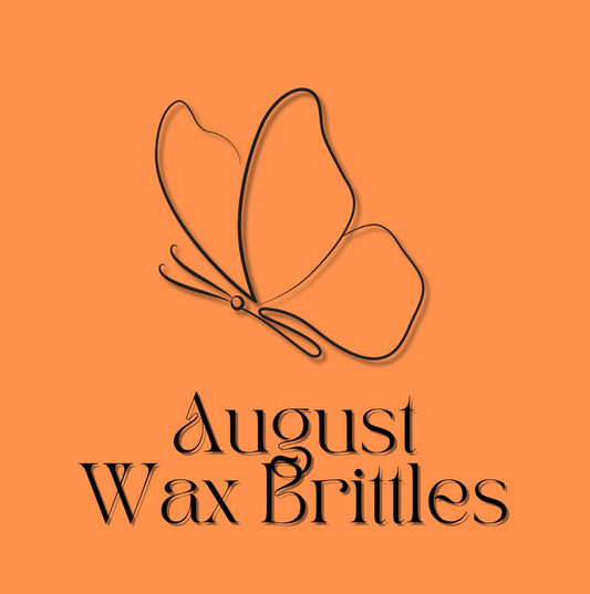 August 2025 4oz Wax Brittles
